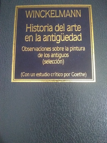 Winckelmann /historia Del Arteen La Antigüedad