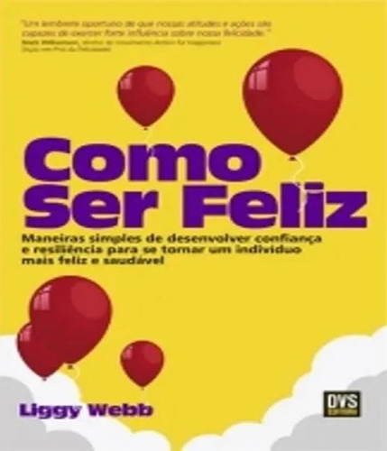 Livro Como Ser Feliz