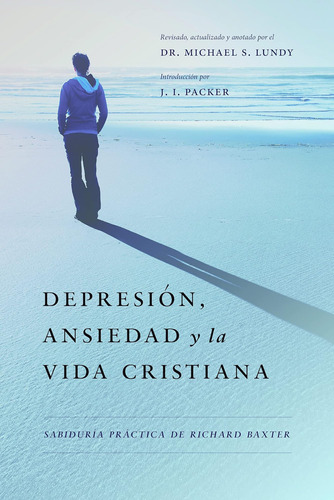 Libro: Depresión, Ansiedad Y Vida Cristiana (spanish Edit