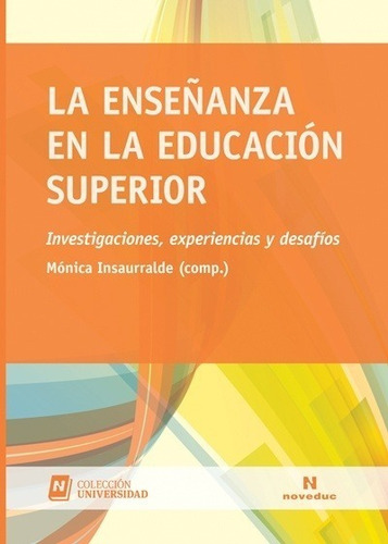 Enseñanza En La Educación Superior, La - Mónica Insaurralde