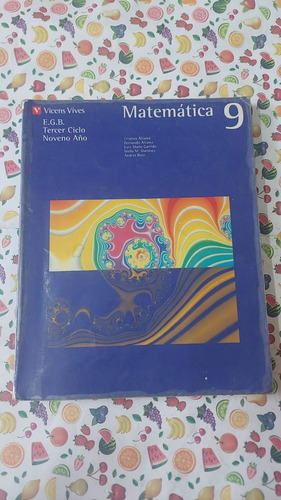 Matematica 9 - Tercer Ciclo - Noveno Año - Ed Vicens Vives