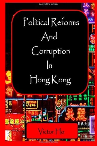 Political Reforms And Corruption In Hong Kong