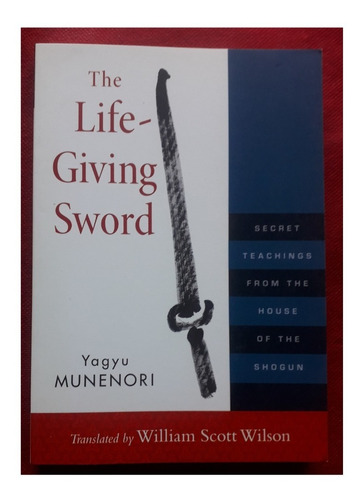 Libro La Espada Que Da Vida De Yagyu Munenori
