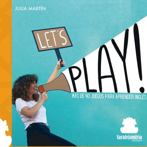 Libro: Let´s Play!. Martín Ballestín, Julia. Sar Alejandria 