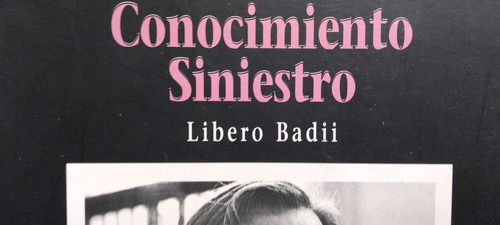 Conocimiento Siniestro Libero Badii