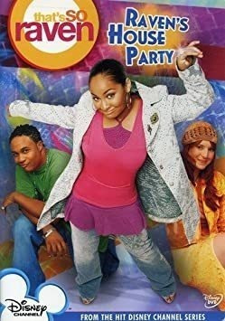 Thatøs So Raven: Ravenøs House Party Thatøs So Raven: Ravenø