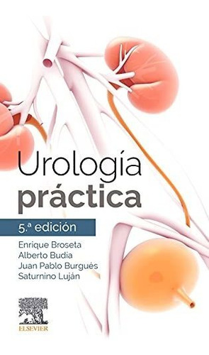 Broseta Urología Práctica 5ta Edición