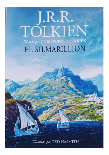 El Silmarillion. Ilustrado Por Ted Nasmith.t.d.