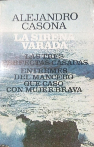 Alejandro Casona La Sirena Varada Tres Perfectas Casadas 