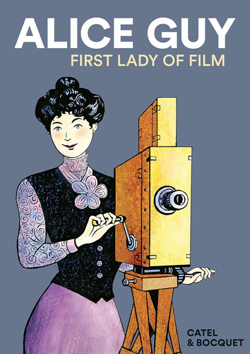 Libro: Alice Guy: Primera Dama Del Cine