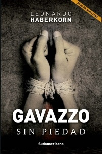 Gavazzo Sin Piedad - Leonardo Haberkorn