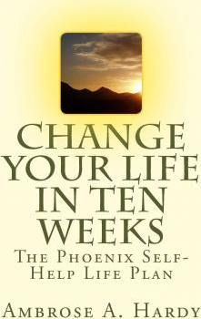 Libro Change Your Life In Ten Weeks - Ambrose A Hardy