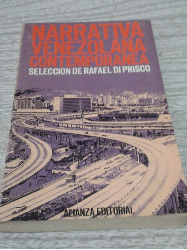 Libro Fisico Narrativa Venezolana Actual / Rafael Di Prisco