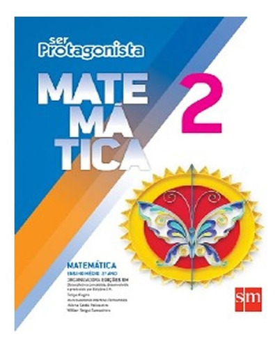 Ser Protagonista   Matematica   2 Ano   Em   03 Ed: Ser Protagonista   Matematica   2 Ano   Em   03 Ed, De Vários Autores. Editora Edicoes Sm - Didatico, Capa Mole, Edição 3 Em Português