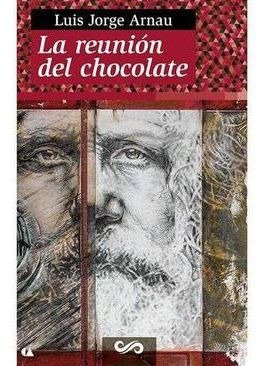 Libro La Reunión Del Chocolate Original