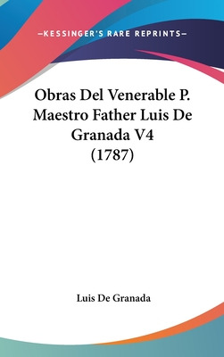 Libro Obras Del Venerable P. Maestro Father Luis De Grana...