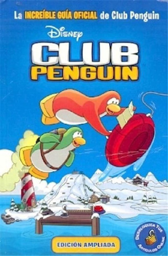 Libro - Club Penguin (disney) (edicion Ampliada) - Disney (