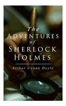 Libro The Adventures Of Sherlock Holmes : A Scandal In Bo...