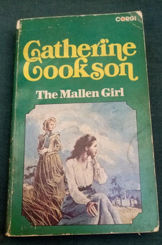 Libro The Mallen Girl Autora Catherine Cookson