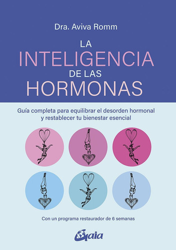 Libro La Inteligencia De Las Hormonas - Aviva Romm