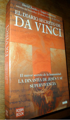 El Diario Secreto De Da Vinci David Zurdo Y Angel Gutierrez