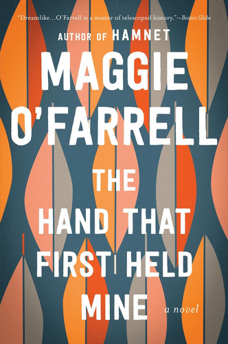 Libro:  The Hand That First Held Mine: A Novel