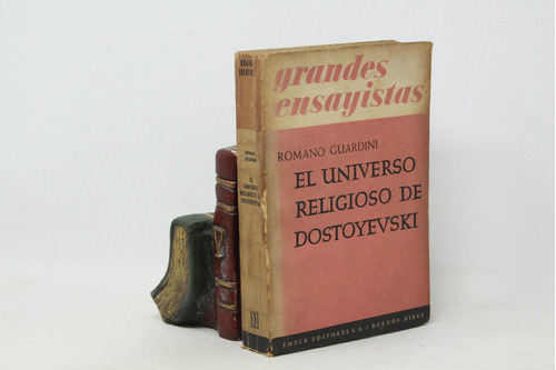 Romano Guardini - El Universo Religioso De Dostoyevski