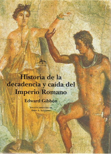 Libro Historia De La Decadencia Y Caã­da Del Imperio Roma...