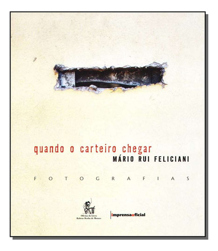 Libro Quando O Carteiro Chegar Fotos De Imprensa-feliciani