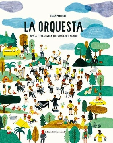 La Orquesta - Busca Y Encuentra Alrededor Del Mundo