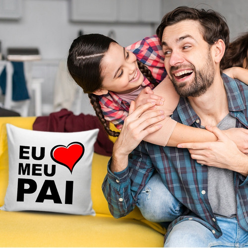 Almofada Personalizada Amo Meu Pai - Dia Dos Pais Decoração