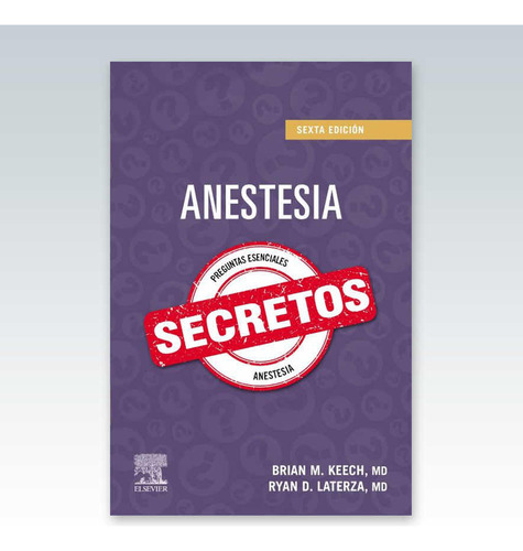 Anestesia. Secretos. 6a Edición