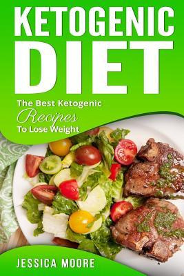 Libro Ketogenic Diet : The Best Ketogenic Recipes To Lose...