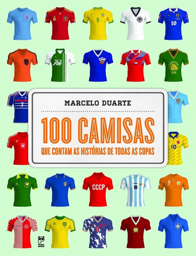 Imagem 1 de 1 de Livro 100 Camisas Que Contam As Histórias De Todas As Copas