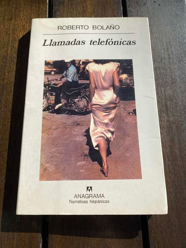 Llamadas Telefonicas - Roberto Bolaño
