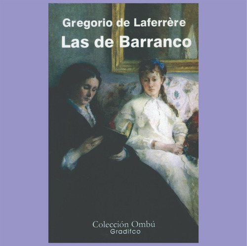 Las Del Barranco Gregorio De Laferrére Libro Nuevo