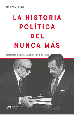 Libro Historia Política Del Nunca Más - Emilio Crenzel