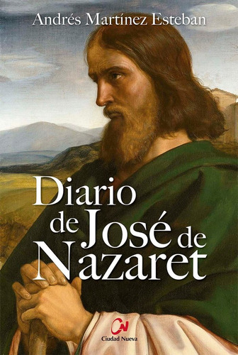 Diario De Jose De Nazaret - Martinez Esteban, Andres