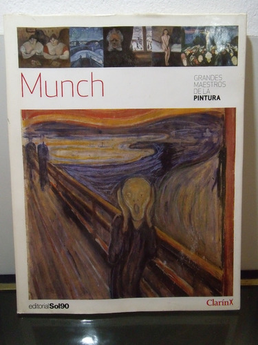 Adp Grandes Maestros De La Pintura Munch / Ed. Clarin 2007