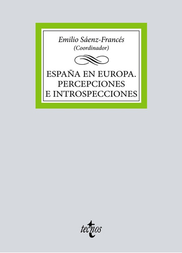 España En Europa Percepciones E Introspecciones