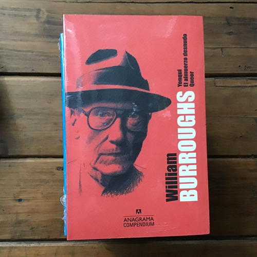 Compendium William Burroughs: Yonqui - Almuerzo - Queer