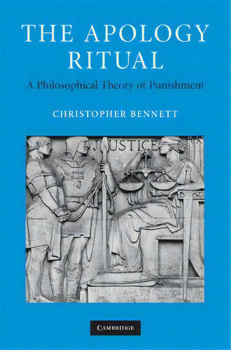 The Apology Ritual, De Christopher Bennett. Editorial Cambridge University Press, Tapa Dura En Inglés