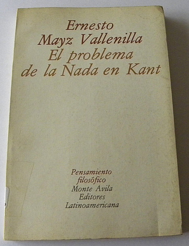 El Problema De La Nada En Kant - Ernesto Mayz Vallenilla