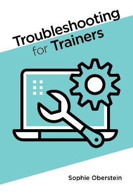 Libro Troubleshooting For Trainers - Sophie Oberstein
