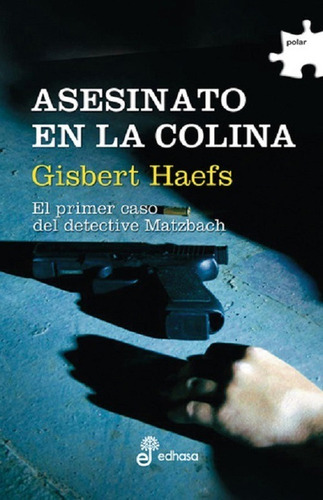 Asesinato En La Colina - Haefs Gisbert