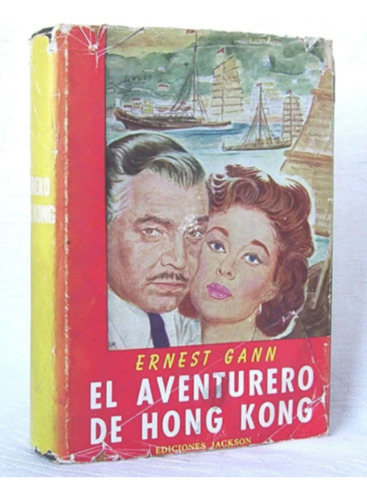 Aventurero De Hong Kong Ernest Gann / N Círculo Literario- C