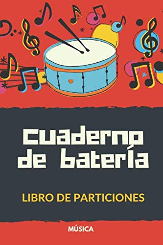 Cuaderno De Batería: Libro De Partituras | Papel Escrito  