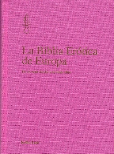 La Biblia Erótica De Europa