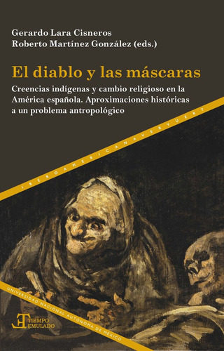 Libro El Diablo Y Las Mascaras - Lara Cisneros, Gerardo