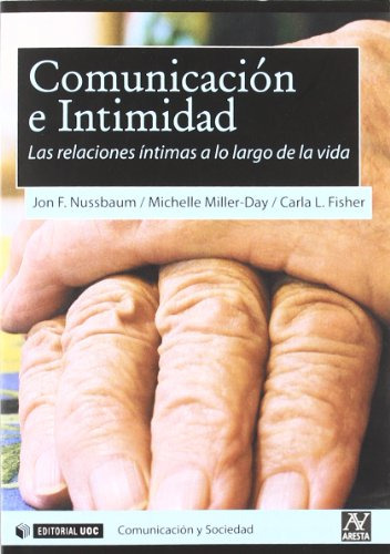 Libro Comunicacion E Intimidd  De Nussbaum Jon F